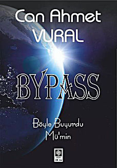 BYPASS - Böyle Buyurdu Mü'min